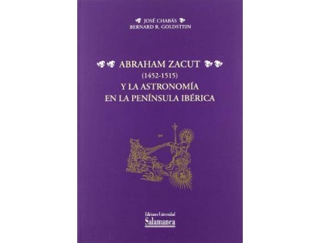 Livro Abraham Zacut Y La Astronomía En La Península Ibérica de Bernard Goldstein (Espanhol)