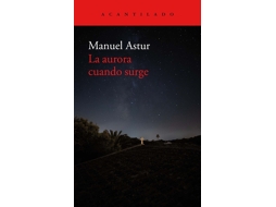Livro La Aurora Cuando Surge de Astur González e Manuel