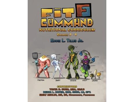 Livro Fit Command Nutritional Curriculum Grades 3 - 5 De Jr Eddie L Tillis (inglês)