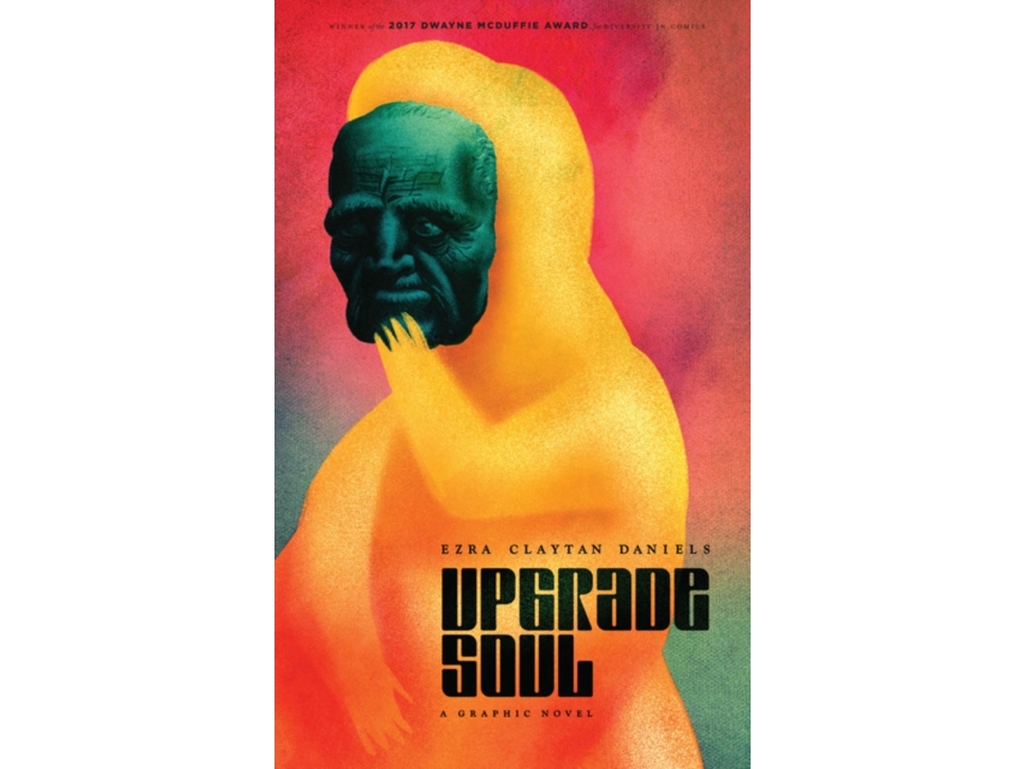 Livro Upgrade Soul de Ezra Claytan Daniels (Inglês)