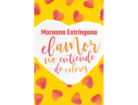Livro El Amor No Entiende De Colores de Estríngana Moruena (Espanhol)