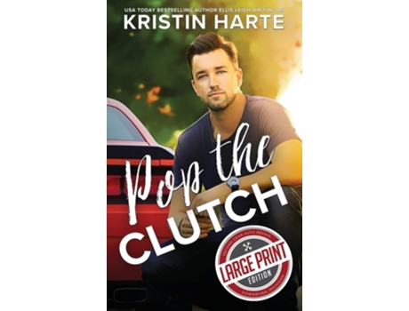 Livro Pop The Clutch De Kristin Harte E Ellis Leigh (inglês - Capa Dura)