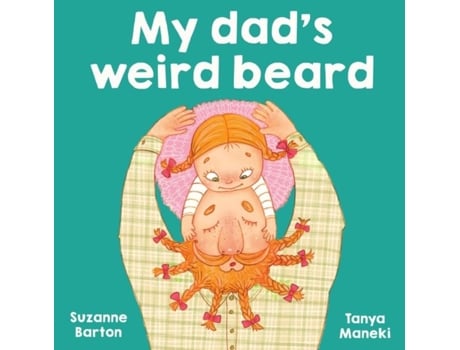 Livro My Dads Weird Beard De Suzanne Barton (inglês)