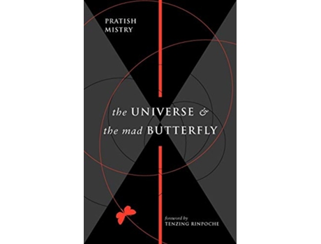 Livro The Universe and the Mad Butterfly de Pratish Mistry (Inglês)