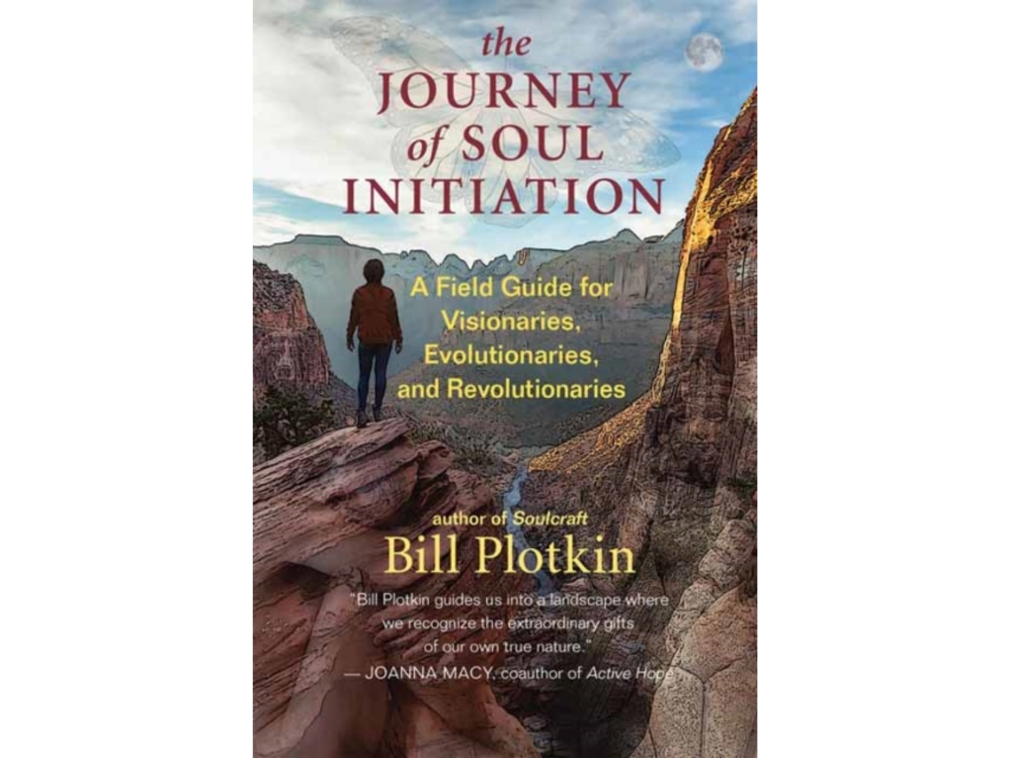Livro The Journey of Soul Initiation de Bill Plotkin Phd (Inglês)