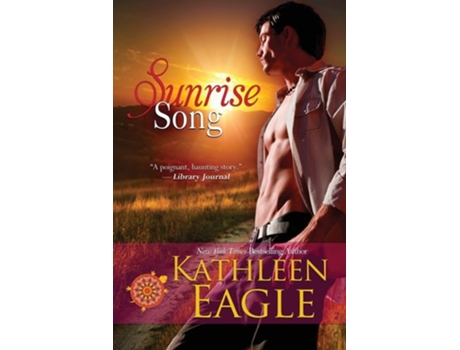 Livro Sunrise Song De Kathleen Eagle (inglês)