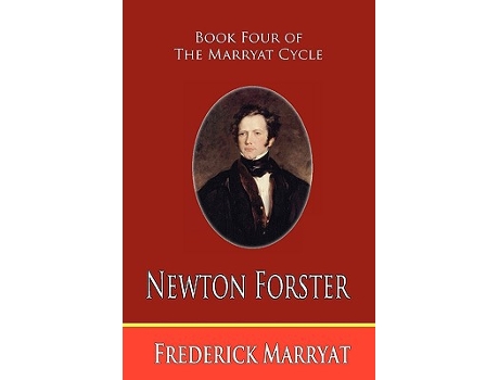 Livro Newton Forster Book Four of the Marryat Cycle de Frederick Marryat (Inglês)