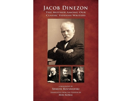 Livro Jacob Dinezon De Shmuel Rozshanski (inglês)