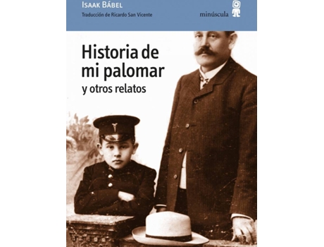 Livro Historia De Mi Palomar Y Otros Relatos de Isaak Bábel (Espanhol)