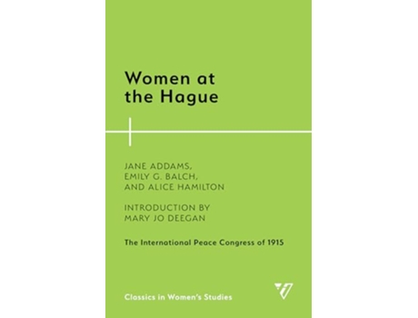Livro Women at the Hague de Jane Addams (Inglês)