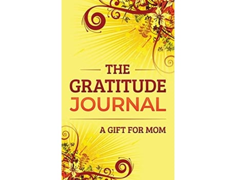 Livro The Gratitude Journal A Gift for Mom de Brenda Nathan (Inglês - Capa Dura)