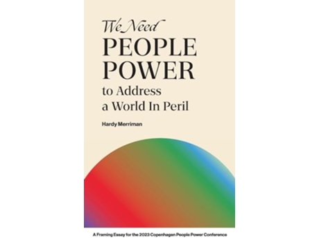 Livro We Need People Power to Address a World in Peril de Hardy Merriman (Inglês)