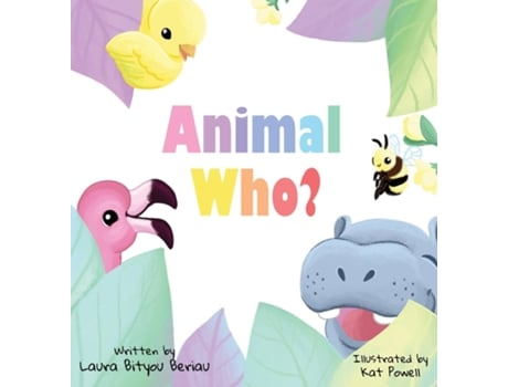 Livro Animal Who? de Laura Bityou Beriau (Inglês)