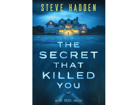 Livro The Secret That Killed You de Steve Hadden (Inglês - Capa Dura)