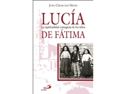 Livro Lucía La espiritualidad contagiosa de los niños de Fátima de Joâo César das Neves (Espanhol)
