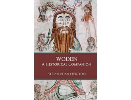 Livro Woden de Stephen Pollington (Inglês - Capa Dura)