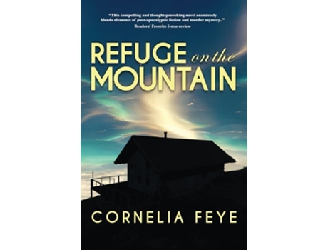 Livro Refuge on the Mountain de Cornelia Feye (Inglês)