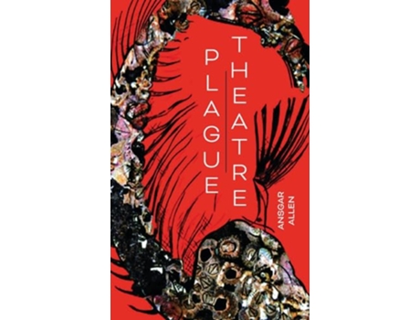 Livro Plague Theatre de Ansgar Allen (Inglês)