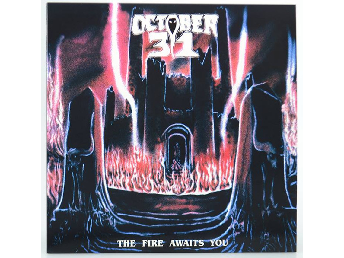 Vinil October 31 - The Fire Awaits You