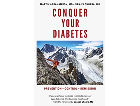 Livro Conquer Your Diabetes Prevention Control Remission de Martin Abrahamson e Sanjiv Chopra (Inglês)