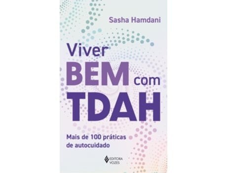 Livro Viver Bem Com Tdah - Vozes De Diversos (português Do Brasil)