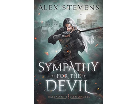 Livro Sympathy for the Devil Ballad of Fallen Angels de Alex Stevens (Inglês)