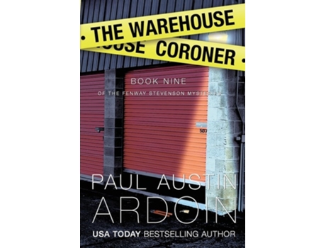 Livro The Warehouse Coroner de Paul Austin Ardoin (Inglês)