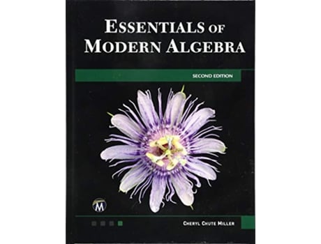 Livro Essentials of Modern Algebra de Cheryl Chute Miller (Inglês - Capa Dura)