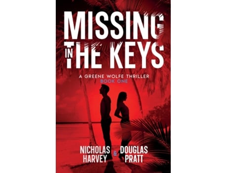 Livro Missing in The Keys de Nicholas Harvey e Douglas Pratt (Inglês)