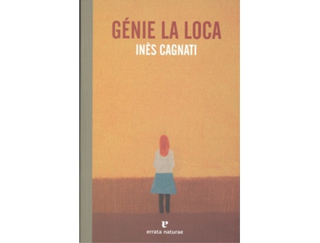Livro Gènie La Loca de Ines Cagnati (Espanhol)