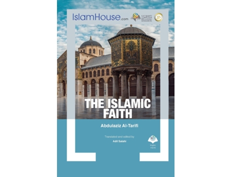 Livro The Islamic Faith De Abdulaziz Al-tarif (inglês)