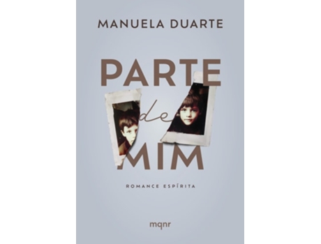 Livro Parte De Mim Romance Espírita De Manuela Duarte (português)