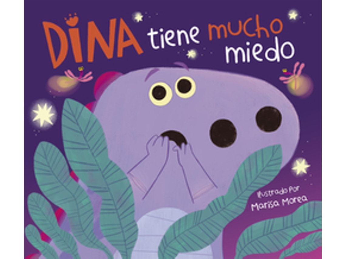 Livro Dina Tiene Mucho Miedo de Morea e Marisa