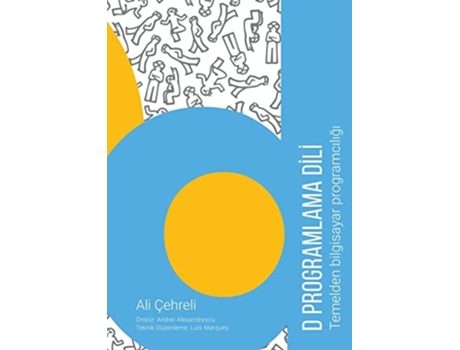 Livro D Programlama Dili Temelden Bilgisayar Programciligi De Ali Çehreli (turco)