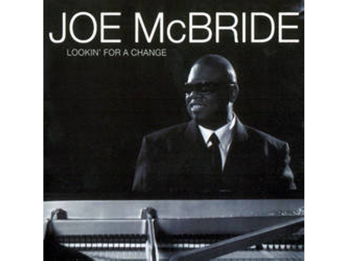 CD Joe McBride - Lookin' For A Change