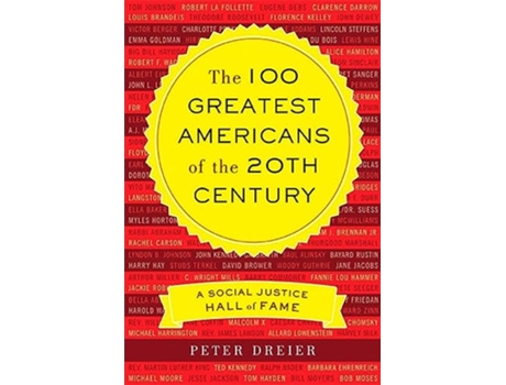 Livro 100 Greatest Americans of the 20th Century de Peter Dreier (Inglês)