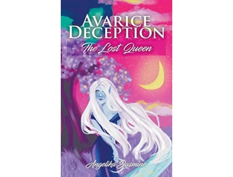 Livro Avarice Deception The Lost Queen de Angelika Jasmine (Inglês - Capa Dura)