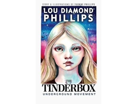 Livro The Tinderbox Underground Movement de Lou Diamond Phillips (Inglês - Capa Dura)