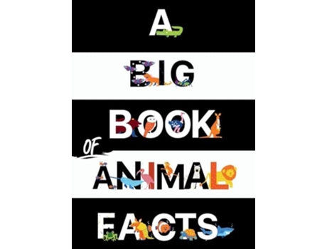 Livro A Big Book Of Animal Facts For Kids de The Cheekyprimate Publishing Company (Inglês - Capa Dura)