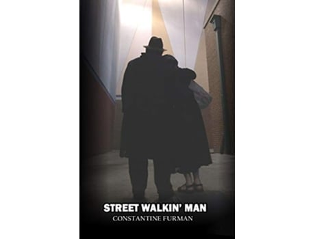 Livro Street Walkin Man de Constantine Furman (Inglês)