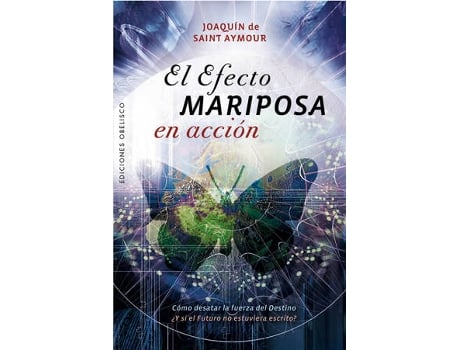 Livro El Efecto Mariposa En Acción de Joaquin Saint Aymour (Espanhol)