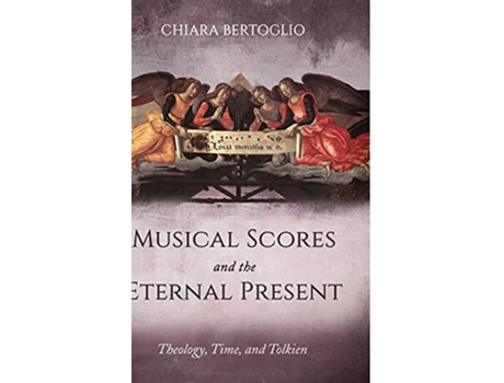 Livro Musical Scores and the Eternal Present de Chiara Bertoglio (Inglês)