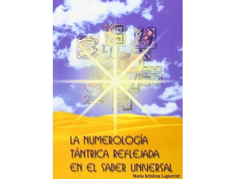 Livro La Numerología Tántríca Reflejada En El Saber Universal