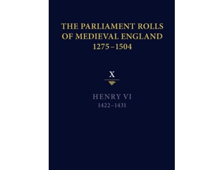 Livro The Parliament Rolls of Medieval England 12751504 X Henry VI 14221431 de Anne Curry (Inglês)