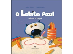 Livro O Lobito Azul Adora o Papá de Daniel Picouly (Português do Brasil)