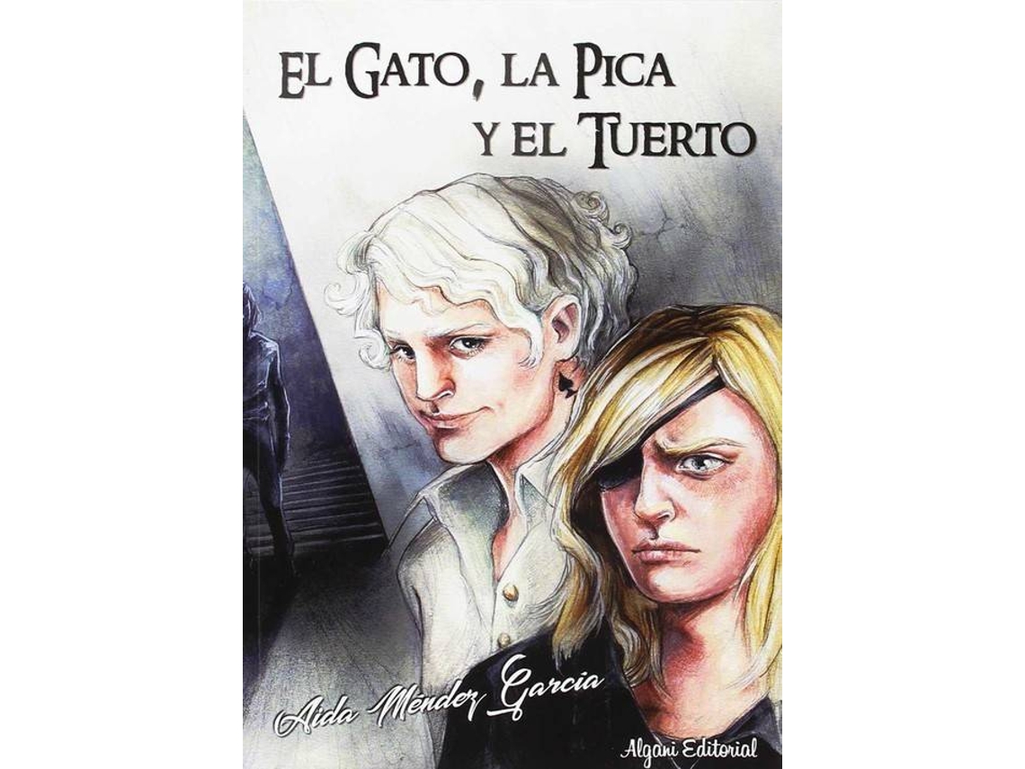 Livro El Gato, La Pica Y El Tuerto de Aida Mendez (Espanhol)