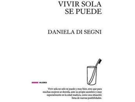 Linha branca - Livro Vivir Sola Se Puede de Daniela Di Segni (Espanhol) Livro Vivir Sola Se Puede de Daniela Di Segni (Espanhol)