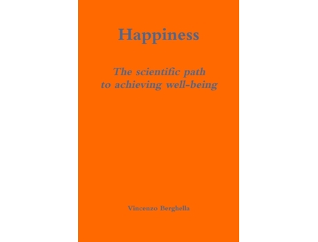 Livro Happiness: the scientific path to achieving well-being Vincenzo Berghella (Inglês)