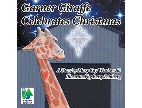 Livro Garner Giraffe Celebrates Christmas De Mary Cay Wesolowski (inglês)