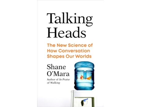 Livro Talking Heads de Shane O'Mara (Inglês - Capa Dura)